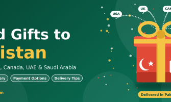 How to Send Gifts to Pakistan from USA, UK, Canada, UAE & Saudi Arabia: Same-Day Delivery, Payment & Tips (2026 Guide